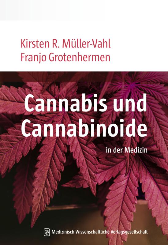 13991 - Kirsten R. Müller-Vahl | Franjo Grotenhermen - Cannabis und Cannabinoide in der Medizin