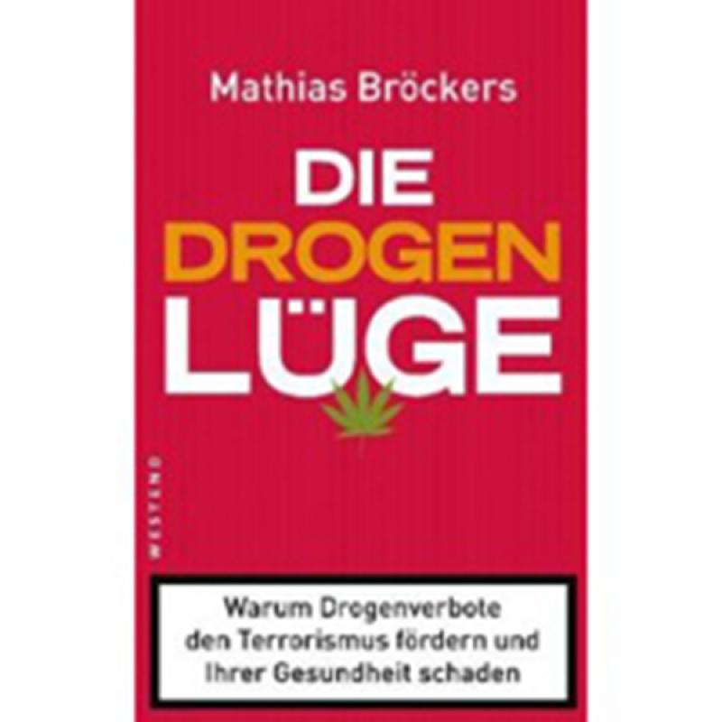 8756 - Die Drogenlüge von Mathias Bröckers